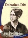 Dorothea Dix Social Reformer
