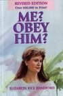 Me? Obey Him?