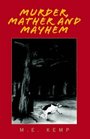 Murder Mather And Mayhem