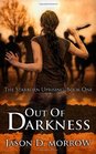 Out Of Darkness The Starborn Uprising Book One