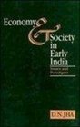 Economy and Society in Early India Issues and Paradigms