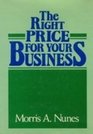 The Right Price for Your Business
