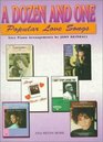 A Dozen and One Popular Love Songs  Easy Piano Arrangements