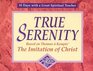 True Serenity Based on Thomas a Kempis' the Imitation of Christ