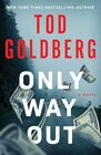 Only Way Out A Novel