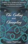 The Calling And Changeling