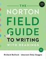 The Norton Field Guide to Writing with Readings MLA 2021 and APA 2020 Update Edition