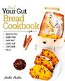 Heal Your Gut Bread Cookbook Gluten Free Dairy Free GAPS Diet Leaky Gut Low Carb Paleo