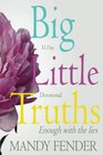 Big Little Truths 31 Day Devotional Enough with the lies