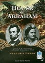 House of Abraham Lincoln  the Todds a Family Divided by War
