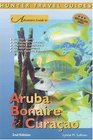 Adventure Guide Aruba Bonaire Curacao