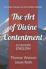The Art of Divine Contentment In Modern English