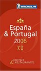 Michelin Red Guide 2006 Espana  Portugal