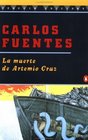 La muerte de Artemio Cruz (Spanish)