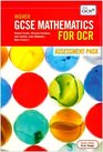 Higher GCSE Mathematics for OCR Assessment Pack