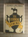The Pembroke Colors: A Novel