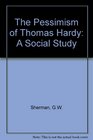 Pessimism of Thomas Hardy A Social Study
