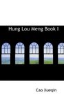 Hung Lou Meng Book I Or the Dream of the Red Chamber a Chinese Novel