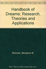 Handbook of Dreams Research Theories and Applications