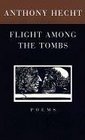 Flight Among the Tombs  Poems