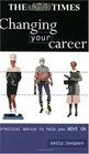 Changing Your Career Practical Advice to Help You Move on