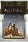 Sapphistries: A Global History of Love between Women (Intersections: Transdisciplinary Perspectives on Genders and Sexualities Series)