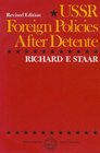 USSR Foreign Policies After Detente