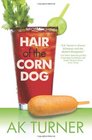 Hair of the Corn Dog