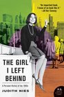 The Girl I Left Behind A Personal History of the 1960s