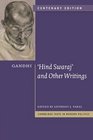 Gandhi 'Hind Swaraj' and Other Writings Centenary Edition