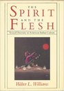 The spirit and the flesh Sexual diversity in American Indian culture