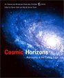 Cosmic Horizons: Astronomy at the Cutting Edge (American Museum of Natural History Books)