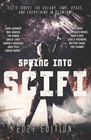 Spring Into SciFi  2021 Edition
