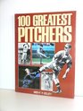 100 Greatest Pitchers