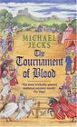 The Tournament of Blood (Medieval West Country, Bk 11)