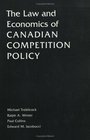 The Law and Economics of Canadian Competition Policy