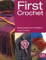 First Crochet Simple Projects for Crochetters