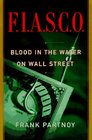 FIASCO Blood in the Water on Wall Street