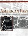 The American Past A Survey of American History Enhanced Edition Volume II