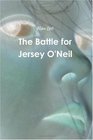 The Battle for Jersey O'Neil