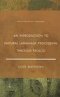 An Introduction to Natural Language Processing Through Prolog