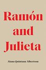 Ramon and Julieta