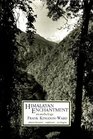 Himalayan Enchantment An Anthology