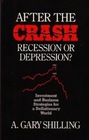 After the Crash  Recession or Depression  Business and Investment Stategies for a Deflationary World