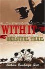 With It A Year on the Carnival Trail