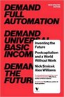 Inventing the Future Postcapitalism and a World Without Work