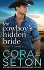 The Cowboy's Hidden Bride (Turners vs Coopers Chance Creek, Volume 3)