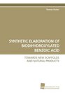 SYNTHETIC ELABORATION OF BIODIHYDROXYLATED BENZOIC  ACID TOWARDS NEW SCAFFOLDS AND NATURAL PRODUCTS