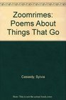 Zoomrimes Poems About Things That Go