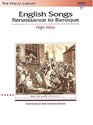 English Songs Renaissance to Baroque  The Vocal Library